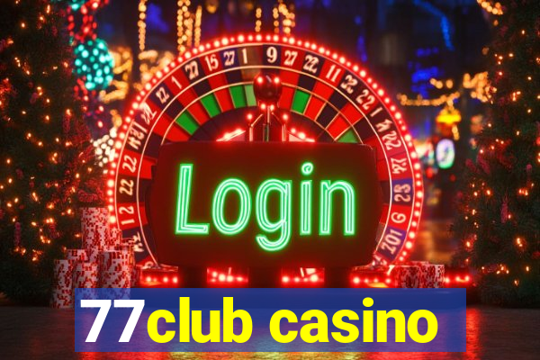 77club casino